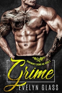 Grime (Book 3) - The Hangman’s Crows MC, #3