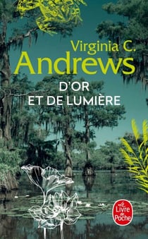 D'Or et de Lumière (La Famille Landry, Tome 3)