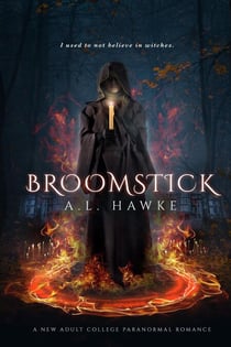 Broomstick - The Hawthorne University Witch Series, #1