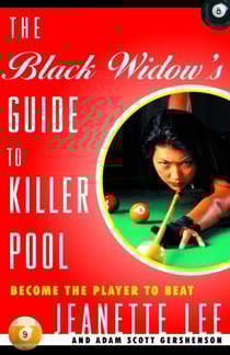 The Black Widow's Guide to Killer Pool - Become the Player to Beat
