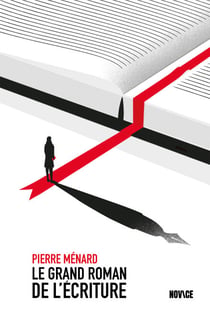 Le Grand Roman de l'écriture