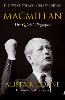 Macmillan - The Official Biography