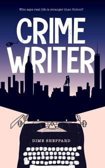 Crime Writer - Crime Writer, #1