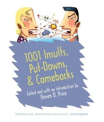 1001 Insults, Put-Downs, &amp; Comebacks