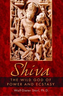 Shiva - The Wild God of Power and Ecstasy