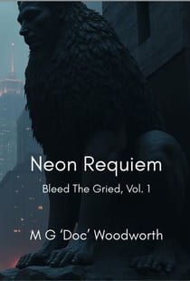 Neon Requiem - Bleed The Grid, #1