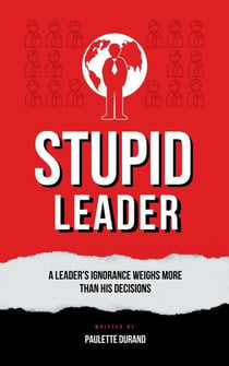 Stupid Leader - Deep Leadership, #1