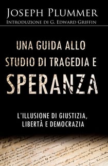 Una guida allo studio di Tragedia e speranza