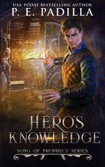 Hero’s Knowledge - Song of Prophecy, #8