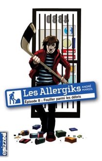 Fouiller parmi les débris - Les Allergiks, épisode 8