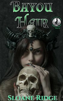 The Bayou Heir - Black Feathers and Bone, #2
