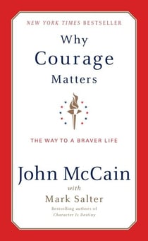 Why Courage Matters - The Way to a Braver Life