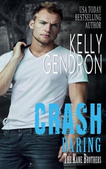 Crash (Daring the Kane Brothers) - Daring the Kane Brothers, #3