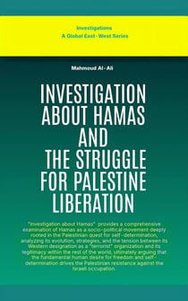 Investigation About Hamas And The Struggle For Palestine Liberation - Investigations