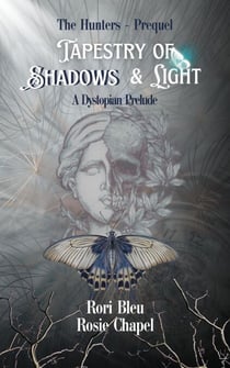 Tapestry of Shadows and Light - The Hunters, #0