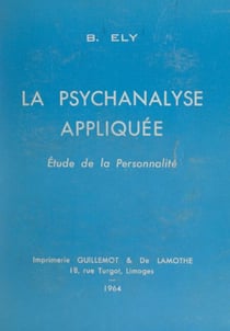La psychanalyse appliquée - Étude de la personnalité