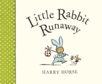 Little Rabbit Runaway