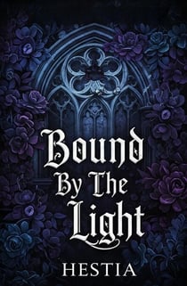 Bound By The Light - The Vermilion Empire, #2