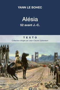 Alésia - 52 avant J.-C.