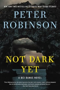 Not Dark Yet - A DCI Banks Novel