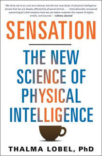 Sensation - The New Science of Physical Intelligence
