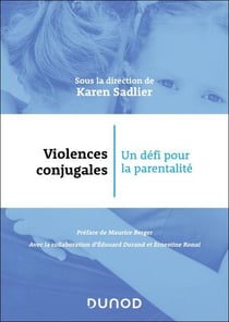 Violences conjugales : un défi pour la parentalité