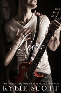 Lick - A Steamy Rock N' Roll Romance