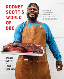 Rodney Scott's World of BBQ - Every Day Is a Good Day: A Cookbook