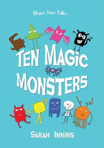 Ten Magic Monsters - Rhyme Time Tales, #1