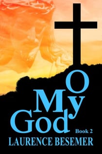 O My God (Book 2) - O My God, #2