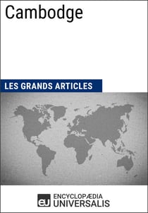 Cambodge - Les Grands Articles d'Universalis