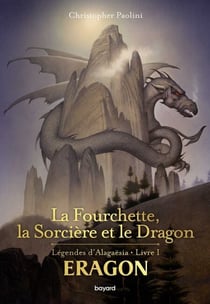 La fourchette, la sorcière et le dragon - La Fourchette, la sorcière et le dragon