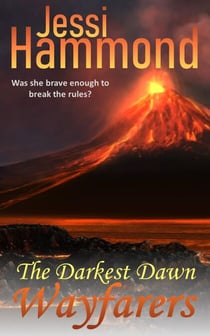 The Darkest Dawn - Wayfarers, #4