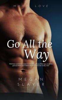 Go All the Way - Model Love, #3