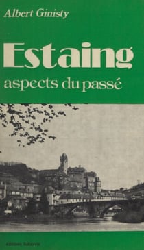 Estaing - Aspects du passé