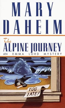 The Alpine Journey - An Emma Lord Mystery
