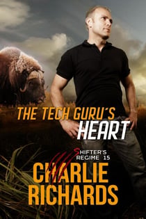 The Tech Guru's Heart - Shifter's Regime, #15