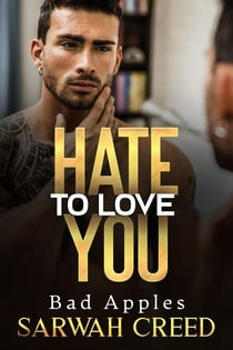 Hate To Love You - Bad Apples