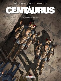 Centaurus T03 - Terre de folie