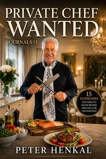 “Private Chef Wanted” Are You ready to apply? - The Unwavering Mindset Journals, #1