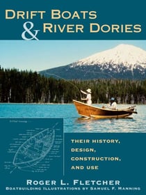 Drift Boats &amp; River Dories