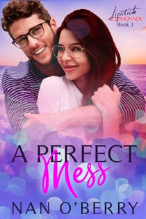 A Perfect Mess - Lipstick & Lemonade, #1