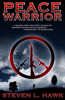 Peace Warrior - Peace Warrior, #1