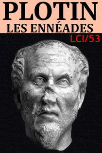 Plotin - Les Ennéades - Classcompilé n° 53