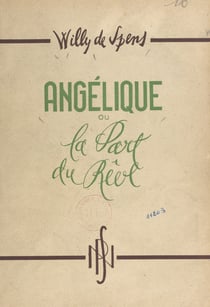 Angélique - Ou La part du rêve