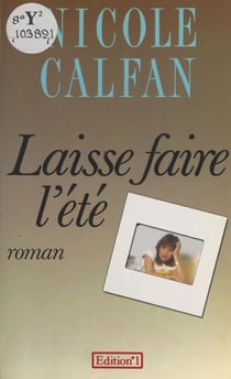 Laisse faire l'été - Roman