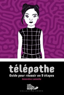 Télépathe - Guide pour réussir en 9 étapes