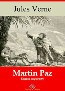 Martin Paz – suivi d'annexes - Nouvelle édition 2019