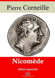 Nicomède – suivi d'annexes - Nouvelle édition 2019