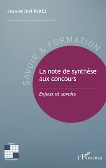 La note de synthèse aux concours - Enjeux et savoirs